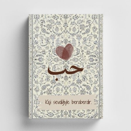 Kişi Sevdiğiyle Beraberdir İslami Defter (Ayet-Hadisli)