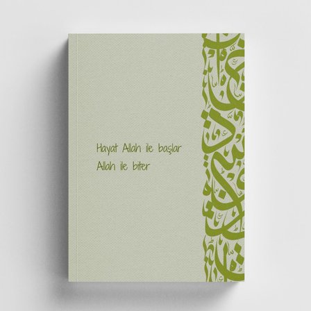 Hayat Allah İle Başlar Allah Biter İslami Defter (Ayet-Hadisli)