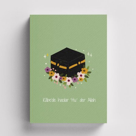 Kâbe'de Hacılar 'Hu' Der Allah İslami Defter (Ayet-Hadisli)