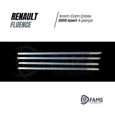 Renault Fluence Krom Cam Çıtası 4 Prç. 2010 Ve Üzeri P. Çelik Uyumlu