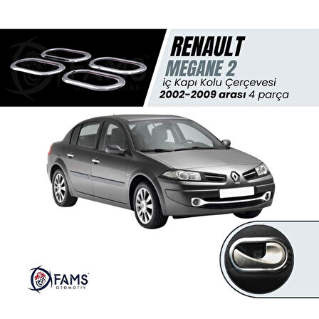 Renaul.t. Megane 2 Krom Iç Kapı Kolu Çerçeve 4 Kapı 2002 - 2009 P.çelik (AKSESUAR)