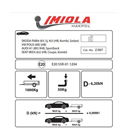 Hakpol Skoda Fabia Sedan 07/2001-12/2007 - Estate 11/2000-12/2007 Arası Çeki Demiri