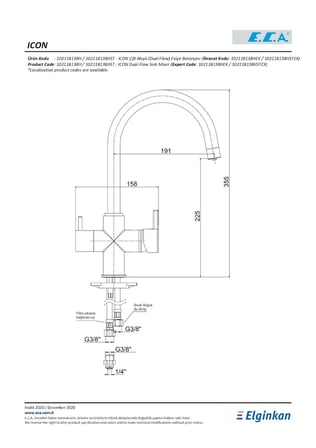 Eca İcon Dual Flow (Çift Akışlı) Arıtmalı Mutfak Bataryası 102118138