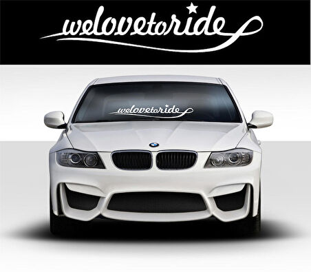 Welovetoride Ön Cam Sticker Yapıştırması araba sticker