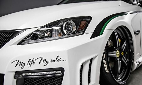 My Life My Rules Sticker Araba Stickerı Yapıştırma