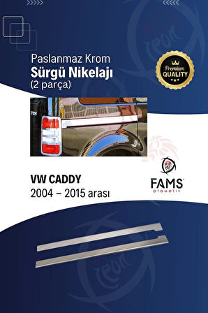 Vw Caddy Krom Sürgü Nikelajı 2 Prç. 2004-2015 P.çelik