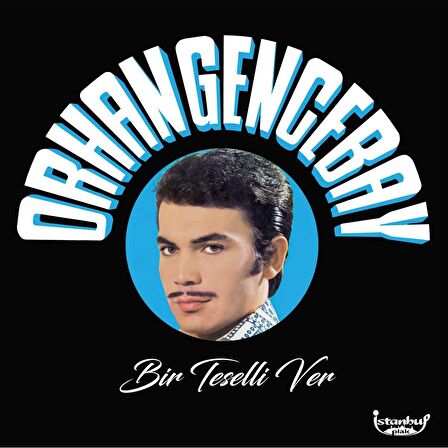 Orhan Gencebay - Bir Teselli Ver  (Plak)  