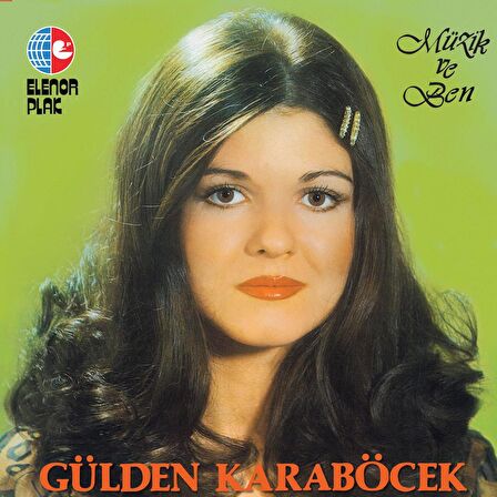 Gülden Karaböcek - Müzik ve Ben  (Plak)  