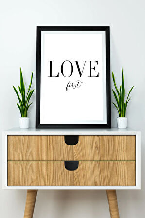Tek Parça Çerçeve Görünümlü Yazılı Mdf Tablo "Love First"