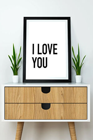 Tek Parça Çerçeve Görünümlü Yazılı Mdf Tablo "I Love You"