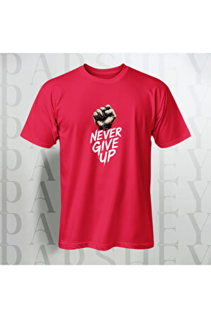 Erkek - Kadın Never Give Up Baskılı Unisex Yarım Kollu Bisiklet Yaka %100 Pamuk Oversize T-shirt