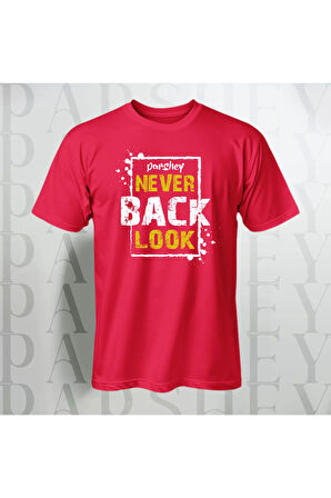 Erkek - Kadın %100 Pamuk Never Look Back Baskılı Yarım Kollu Bisiklet Yaka T-Shirt