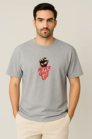 Erkek - Kadın Never Give Up Baskılı Unisex Yarım Kollu Bisiklet Yaka %100 Pamuk Oversize T-shirt