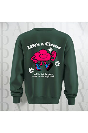Life's a Circus Baskılı Kalın Kumaş 3 İplik Şardonlu Oversize Bisiklet Yaka Sweatshirt