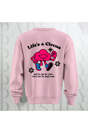 Life's a Circus Baskılı Kalın Kumaş 3 İplik Şardonlu Oversize Bisiklet Yaka Sweatshirt