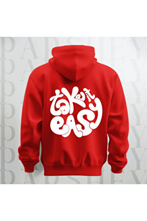 Take it Easy Yazı Sırt Baskılı Kapüşonlu Unisex Sweatshirt Hoodie Kalın Kumaş 3 İplik Şardonlu