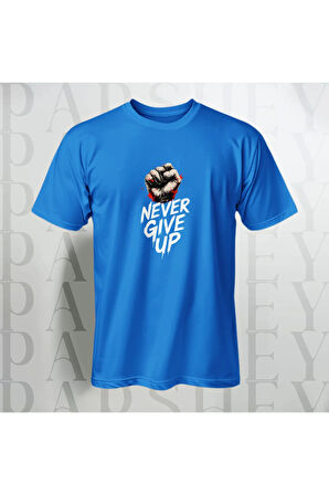 Erkek - Kadın Never Give Up Baskılı Unisex Yarım Kollu Bisiklet Yaka %100 Pamuk Oversize T-shirt