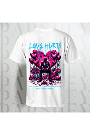 Love Hurts Baskılı Unisex Bisiklet Yaka %100 Pamuk Oversize T-Shirt Yarım Kollu