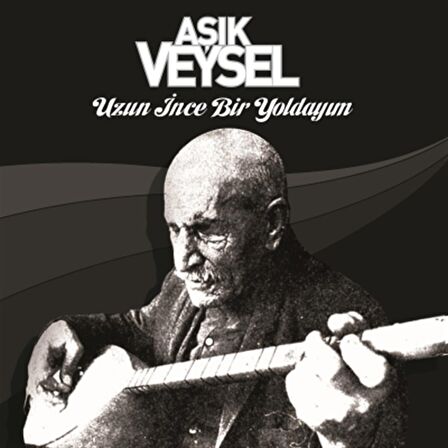 Aşık Veysel - Uzun İnce Bir yoldayım  (Plak)  