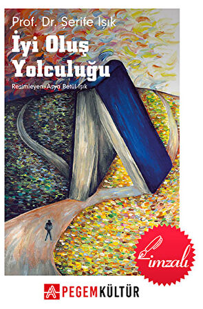 İyi oluş yolculuğu  - imzalı kitap