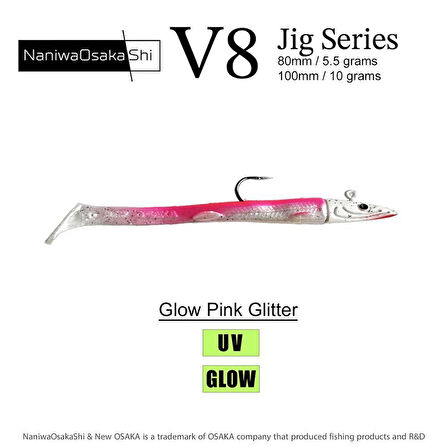 NaniwaOsakaShi V8 Jig Series 100 mm 10 gr Raglou Silikon Yem Glow Pink Glitter