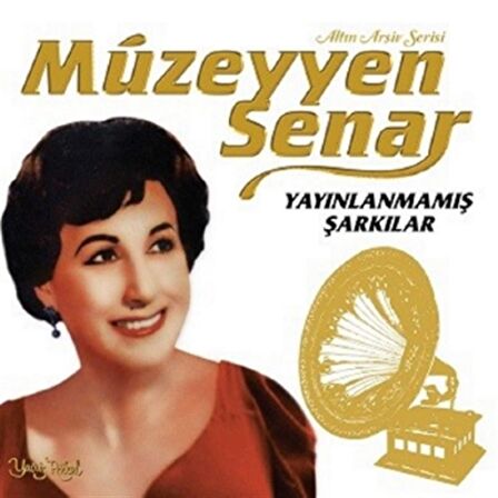 Müzeyyen Senar - Yayınlanmamış Şarkılar  (Plak)  