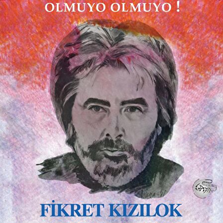 Fikret Kızılok - Olmuyo Olmuyo ! (Plak)  