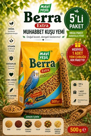 Mavi Yeşil Berra Extra Muhabbet Kuşu Yemi 5'li Mega Paket 2,5 kg (5x500 g) + 5 Adet Yem Çubuğu Hediyeli