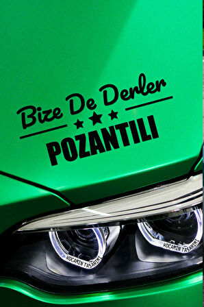 Adana Pozantı Siyah Araç Sticker  40x15 cm Bize De Derler  Pozantılı Özel Tasarım Oto Sticker