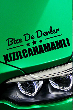 Ankara Kızılcahamam Siyah Araç Sticker  40x15 cm Bize De Derler  Kızılcahamamlı Özel Tasarım Oto Sticker