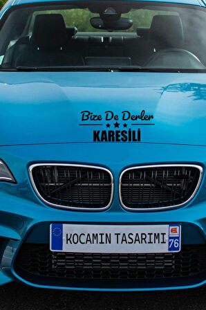 Balıkesir Karesi Siyah Araç Sticker  40x15 cm Bize De Derler  Karesili Özel Tasarım Oto Sticker