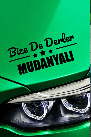 Bursa Mudanya Siyah Araç Sticker  40x15 cm Bize De Derler  Mudanyalı Özel Tasarım Oto Sticker