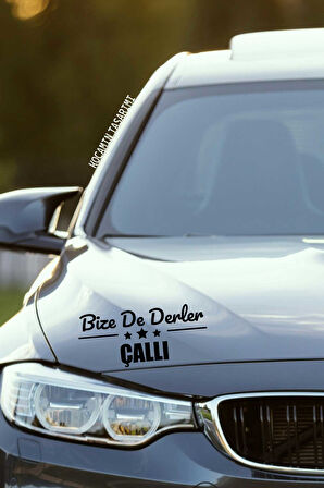 Denizli Çal Siyah Araç Sticker  40x15 cm Bize De Derler  Çallı Özel Tasarım Oto Sticker