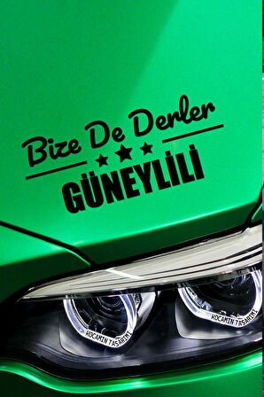 Denizli Güney Siyah Araç Sticker  40x15 cm Bize De Derler  Güneylili Özel Tasarım Oto Sticker
