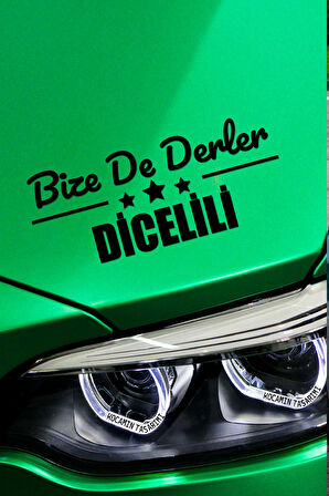 Diyarbakır Dicle Siyah Araç Sticker  40x15 cm Bize De Derler  Dicelili Özel Tasarım Oto Sticker