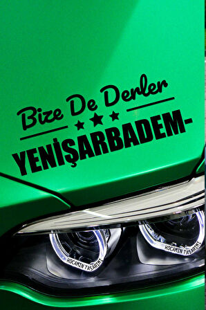 Isparta Yenişarbademli Siyah Araç Sticker  40x15 cm Bize De Derler  Yenişarbademlili Özel Tasarım Oto Sticker