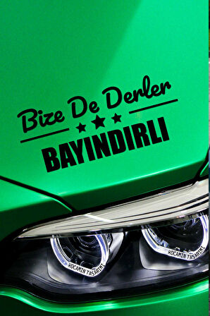 İzmir Bayındır Siyah Araç Sticker  40x15 cm Bize De Derler  Bayındırlı Özel Tasarım Oto Sticker