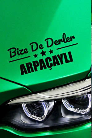 Kars Arpaçay Siyah Araç Sticker  40x15 cm Bize De Derler  Arpaçaylı Özel Tasarım Oto Sticker