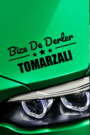 Kayseri Tomarza Siyah Araç Sticker  40x15 cm Bize De Derler  Tomarzalı Özel Tasarım Oto Sticker