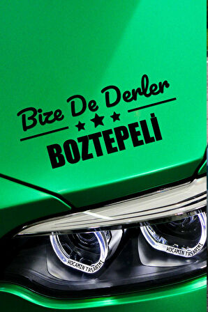 Kırşehir Boztepe Siyah Araç Sticker  40x15 cm Bize De Derler  Boztepeli Özel Tasarım Oto Sticker