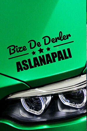 Kütahya Aslanapa Siyah Araç Sticker  40x15 cm Bize De Derler  Aslanapalı Özel Tasarım Oto Sticker