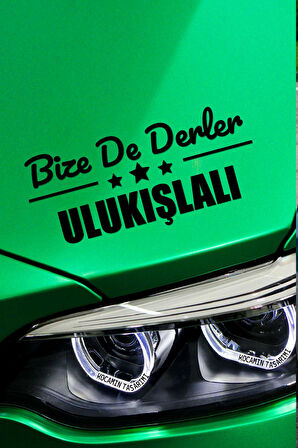 Niğde Ulukışla Siyah Araç Sticker  40x15 cm Bize De Derler  Ulukışlalı Özel Tasarım Oto Sticker