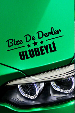 Ordu Ulubey Siyah Araç Sticker  40x15 cm Bize De Derler  Ulubeyli Özel Tasarım Oto Sticker