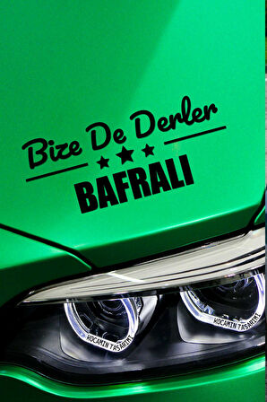 Samsun Bafra Siyah Araç Sticker  40x15 cm Bize De Derler  Bafralı Özel Tasarım Oto Sticker