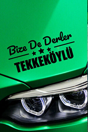 Samsun Tekkeköy Siyah Araç Sticker  40x15 cm Bize De Derler  Tekkeköylü Özel Tasarım Oto Sticker
