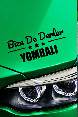 Trabzon Yomra Siyah Araç Sticker  40x15 cm Bize De Derler  Yomralı Özel Tasarım Oto Sticker