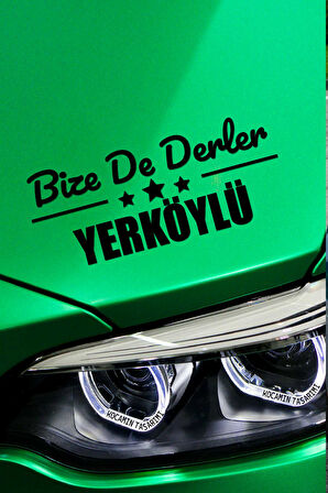 Yozgat Yerköy Siyah Araç Sticker  40x15 cm Bize De Derler  Yerköylü Özel Tasarım Oto Sticker