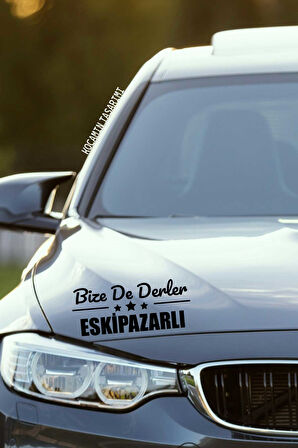 Karabük Eskipazar Siyah Araç Sticker  40x15 cm Bize De Derler  Eskipazarlı Özel Tasarım Oto Sticker