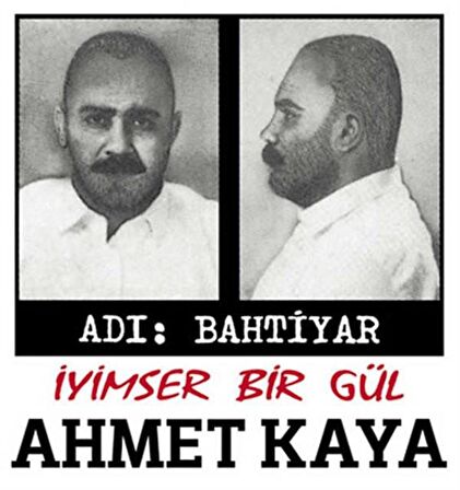 Ahmet Kaya - Adı Bahtiyar - İyimser Bir Gül (Plak)  