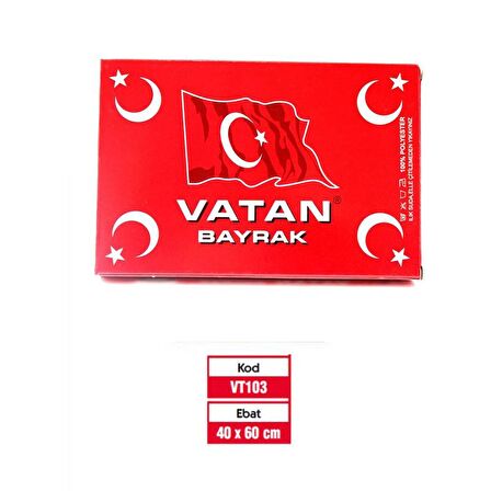 Vatan Bayrak Türk Bayrağı 40 x 60 Cm.